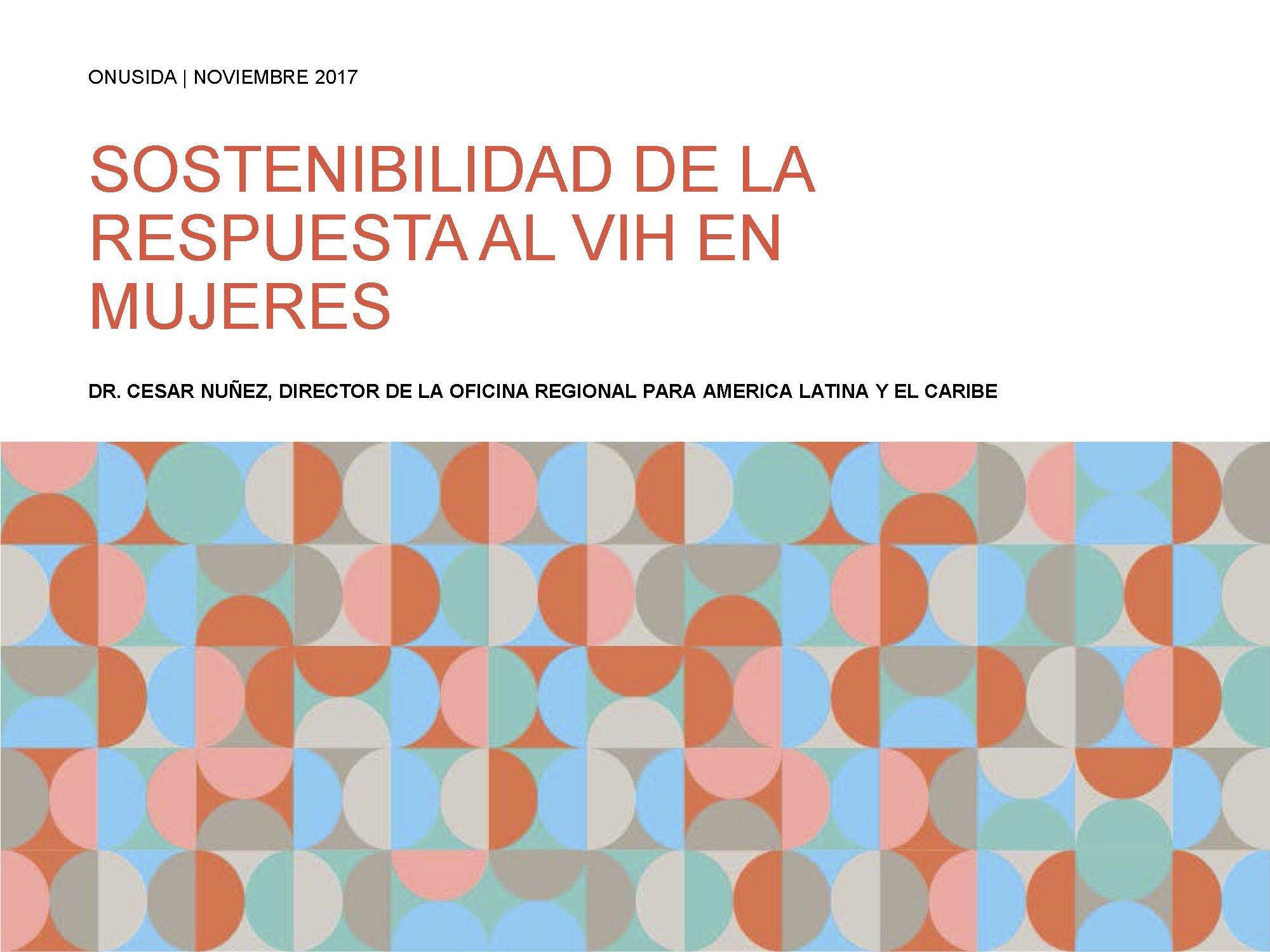 Informe ONUSIDA 2017: Sostenibilidad de la respuesta al VIH en Mujeres